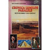 Richard Bastide - Cronica lumilor paralele (Editia: 2000)