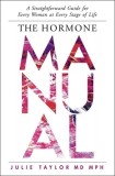 The Manual for Women: Your Hormones Are Everything