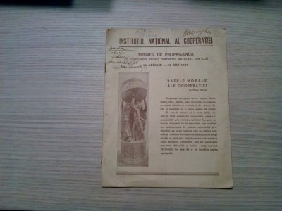 TURNEU DE PROPAGANDA cu Concursul TRUPEI TEATRULUI NATIONAL din Cluj - 16 aprilie-29 mai 1939 - Institutul National al Cooperariei, 1939 , 20 p. foto