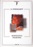 Monologul Polifonic Nicolae Steinhardt Carte Romana Editura Dacia 2002 Colectia Discobolul Stare Buna