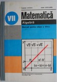 Matematica. Algebra. Manual pentru clasa a VII-a &ndash; Tiberiu Spircu, Ioan Craciunel (1990)