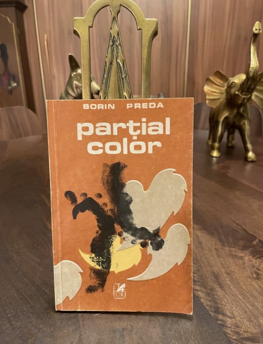 Sorin Preda - Partial Color (cu autograf - Ca noua!)