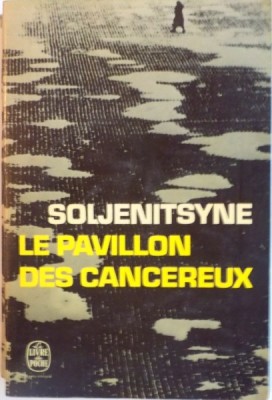 LE PAVILLON DES CANCEREUX de ALEXANDRE SOLJENITSYNE, 1968 foto