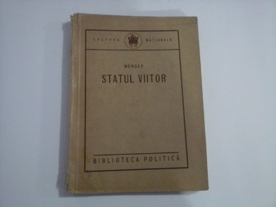 STATUTUL VIITOR - MENGER - CULTURA NATIONALA foto