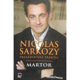 Nicolas Sarkozy - Martor (Editia: 2008)