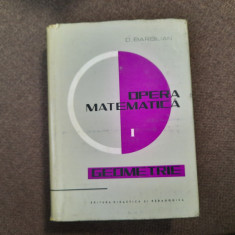 Opera Matematica. Geometrie I - Dan Barbilian -P8