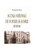 Școala Naţională de Poduri și Șosele. 125 de ani - Paperback brosat - Nicolae Șt. Noica - Vremea