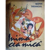 INIMA CEA MICA-MARIN TARANGUL-256938