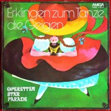 ERKLINGEN ZUM TANZE DIE GEIGEN - OPERETTEN STAR PARADE - DISC VINYL / VINIL LP, ALBUM PICK-UP