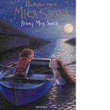 Prietena mea, Mica Sirena - Briony May Smith