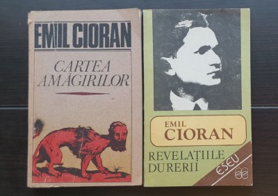 2 X EMIL CIORAN: Cartea amăgirilor * Revelațiile durerii foto