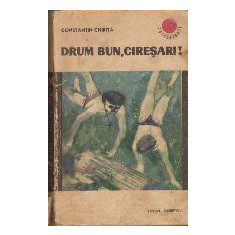 Ciresarii, Volumul al V-lea - Drum bun, Ciresari!