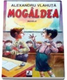 Mogaldea - Alexandru Vlahuta - Agora