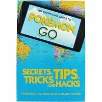 An Unofficial Guide to Pokemon Go