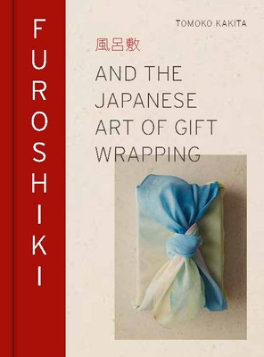 Furoshiki: And the Japanese Art of Gift Wrapping foto