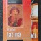 LIMBA LATINA MANUAL PENTRU CLASA A XI-A - Tudorache