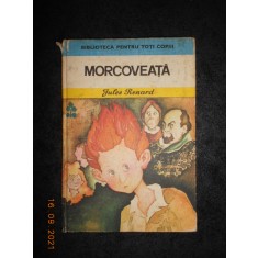 JULES RENARD - MORCOVEATA (1979, editie cartonata)