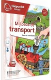 Carte cu autocolante. Raspundel Istetel: Mijloace de transport