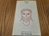 HOMER ILIAS - Bibliothek der Antike, Artemis Verlag, 1990, 551 p.; lb. germana