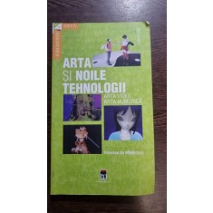 Arta si Noile Tehnologii , Arta Video, Arta Digitala , 2005
