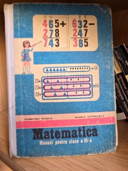 Dumitru Rosca - Matematica, Manual Pentru Clasa a III-a