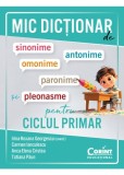Mic dictionar de sinonime, antonime, omonime, paronime si pleonasme, Irina-Roxana Georgescu, 2025