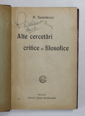 ALTE CERCETARI CRITICE SI FILOSOFICE de H. SANIELEVICI , EDITIE INTERBELICA foto