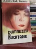 Dumnezeu in bucatarie - Dumitru Radu Popescu