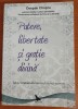Putere libertate si gratie divina/Chopra Deepak