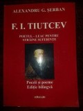 F. I. Tiutcev- Alexandru G. Serban