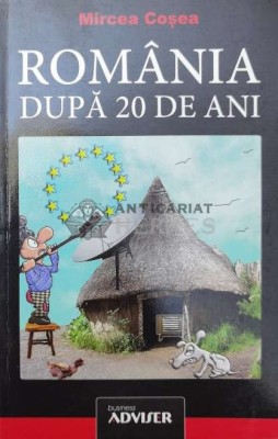 Romania dupa 20 de ani - 2011 - Mircea Cosea (W240) foto
