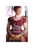 Totul pentru onoare - Mary Balogh