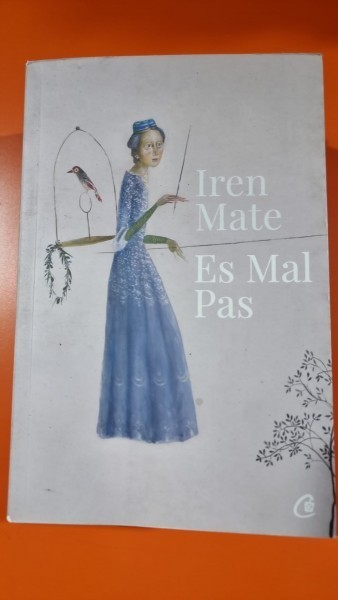 Es Mal Pas - Iren Mate