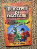 Detectivii de dinozauri in Tara Curcubeului-Sarpe. A patra carte/Stephanie Baudet