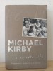 Michael Kirby - A Private Life