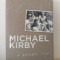 Michael Kirby - A Private Life