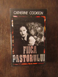 FIICA PASTORULUI - CATHERINE COOKSON