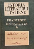 Cumpara ieftin Istoria literaturii italiene - 1965 - Francesco De Sanctis (AJ137)