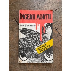 Paul Stefanescu - Ingerii mortii
