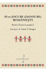 85 de Jocuri (Dansuri) Romanesti