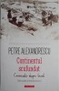 Continentul scufundat: Conversatii despre trecut - Petre Alexandrescu, Biografie, Carte beletristica