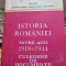 Istoria Romaniei intre anii 1918-1944, culegere de documente - Ioan Scurtu