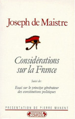 Considerations sur la France / Joseph de Maistre ed. critica P. Manent foto