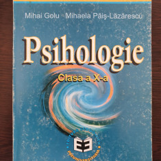 MANUAL PSIHOLOGIE CLASA A X-A - Golu, Pais-Lazarescu