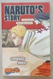 NARUTO 'S STORY , UZUMAKI NARUTO AND THE SPIRAL DESTINY by MASASHI KISHIMOTO and JUN ESAKA , 2019