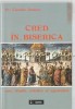 Cred In Biserica - Pr. Claudiu Dumea, Editura Sapientia, Carte Religioasa, 509 pagini, ISBN 9786065780071