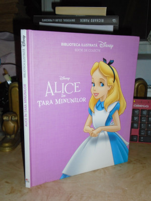 ALICE IN TARA MINUNILOR * EDITIE DE COLECTIE , 2016 foto