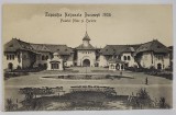 EXPOZITIA NATIONALA BUCURESTI 1906 , PALATUL MINE SI CARIERE , CARTE POSTALA , APARUTA 1906