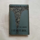 Ivo Andric - E un pod pe Drina...