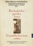 Kirchenb&uuml;cher sprechen lassen / Catastifele bisericesti vorbesc